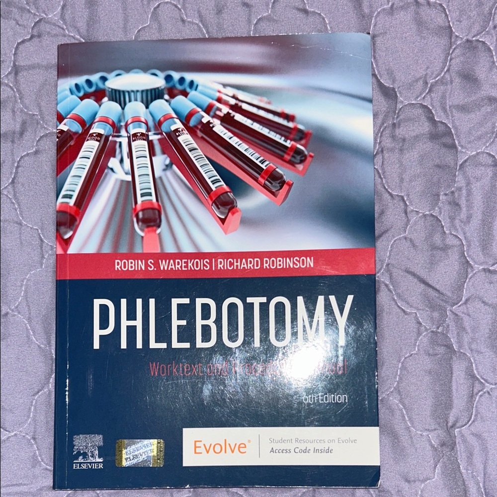 Phlebotomy Textbook by Robin S. Warekois and Richard Robinson